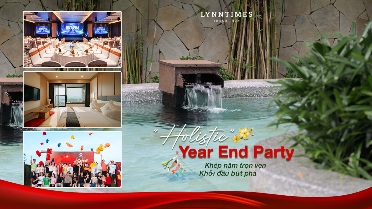 “Holistic” Year End Party – Khép Năm Trọn Vẹn, Khởi Đầu Bứt Phá